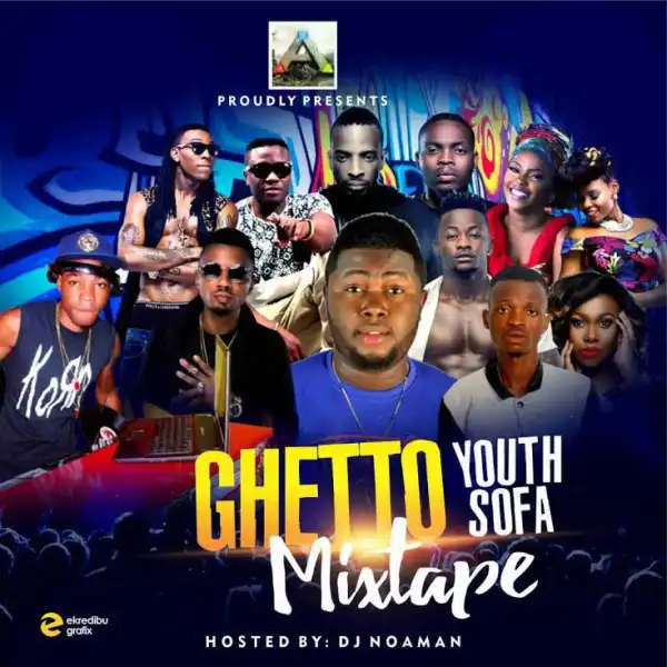 Dj Noaman - Ghetto Youth Sofa Mixtape